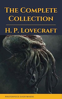 H. P. Lovecraft: The Complete Fiction - H. P. Lovecraft - E-Book