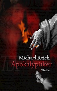Apokalyptiker - Michael Reich - E-Book