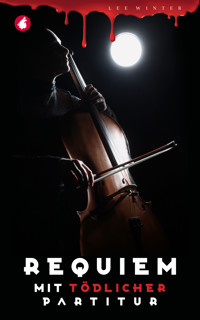 Requiem mit tödlicher Partitur - Lee Winter - E-Book