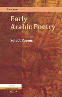 Early Arabic Poetry - Alan Jones - E-Book