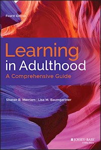 Learning in Adulthood - Sharan B. Merriam - E-Book