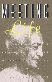 Meeting Life - J. Krishnamurti - E-Book