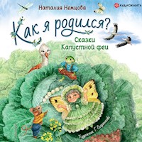 Как я родился? - Наталия Немцова - Hörbuch