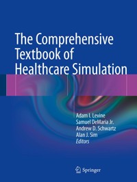 The Comprehensive Textbook of Healthcare Simulation -  - E-Book