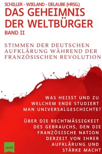Das Geheimnis der Weltbürger, Band 2 - Friedrich Schiller - E-Book