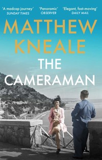 The Cameraman - Matthew Kneale - E-Book