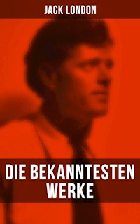 Die bekanntesten Werke von Jack London - Jack  London - E-Book