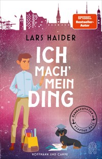 Ich mach' mein Ding - Lars Haider - E-Book