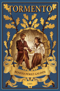 Tormento - Benito Pérez Galdòs - E-Book