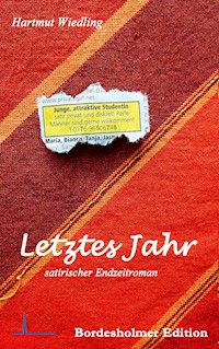 Letztes Jahr - Hartmut Wiedling - E-Book