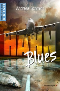 HahnBlues - Andreas Schmidt - E-Book