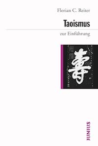 Taoismus zur Einführung - Florian C. Reiter - E-Book