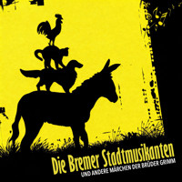 Die Bremer Stadtmusikanten - Brüder Grimm - Hörbuch