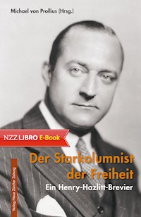 Der Starkolumnist der Freiheit -  - E-Book