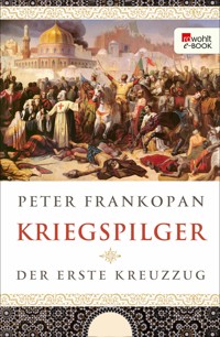 Kriegspilger - Peter Frankopan - E-Book