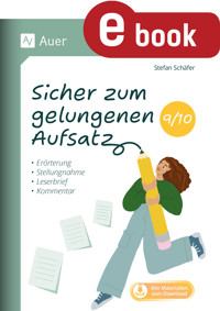 Sicher zum gelungenen Aufsatz 9-10 - Stefan Schäfer - E-Book