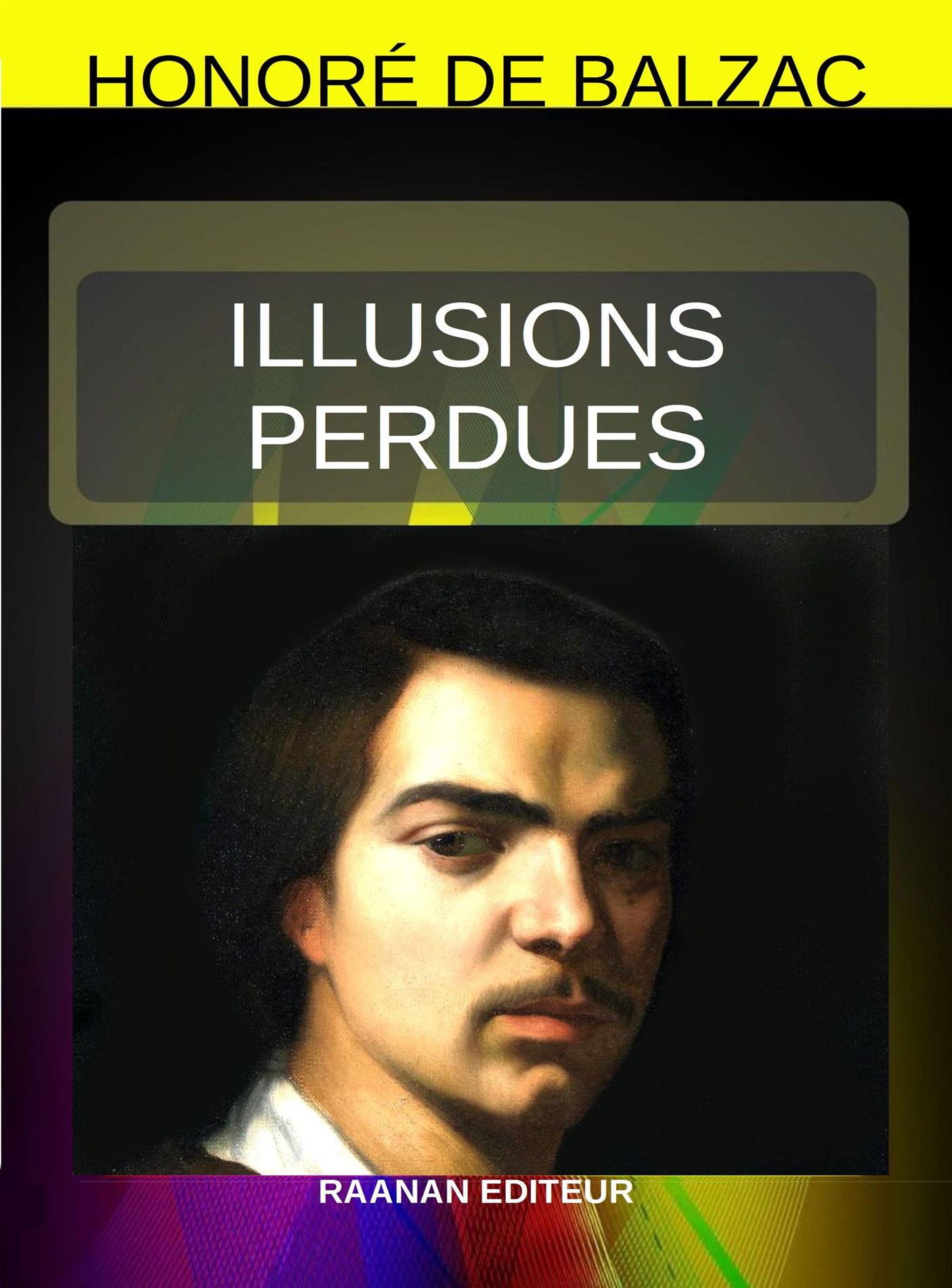 Illusions perdues - Honoré de Balzac - E-Book