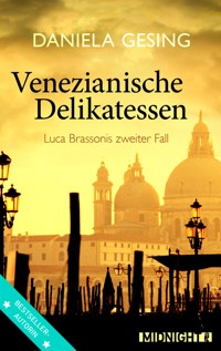 Venezianische Delikatessen - Daniela Gesing - E-Book