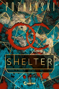 Shelter - Ursula Poznanski - E-Book