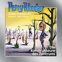 Perry Rhodan Silber Edition 41: Die Konstrukteure des Zentrums - Clark Darlton - Hörbuch