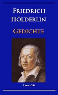 Gedichte - Friedrich Hölderlin - E-Book + Hörbuch
