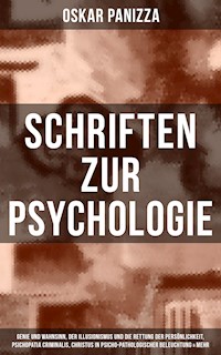 Schriften zur Psychologie - Oskar Panizza - E-Book