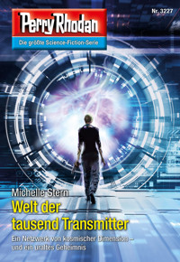 Perry Rhodan 3227: Welt der tausend Transmitter - Michelle Stern - E-Book