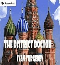 The District Doctor - Ivan Turgenev - E-Book