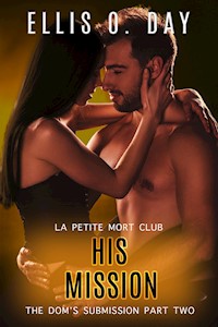 His Mission - Ellis O. Day - E-Book