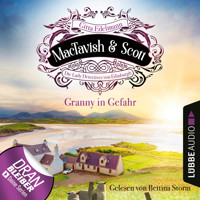 Granny in Gefahr - MacTavish & Scott - Die Lady Detectives von Edinburgh, Folge 7 (Ungekürzt) - Gitta Edelmann - Hörbuch