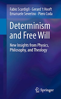 Determinism and Free Will - Fabio Scardigli - E-Book