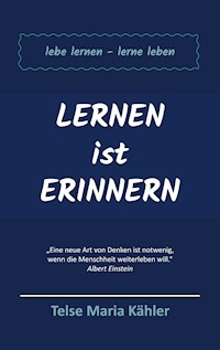 Lernen ist Erinnern - Telse Maria Kähler - E-Book