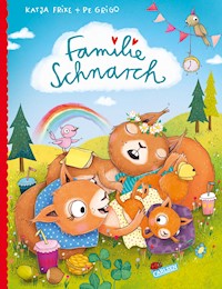 Familie Schnarch - Katja Frixe - E-Book