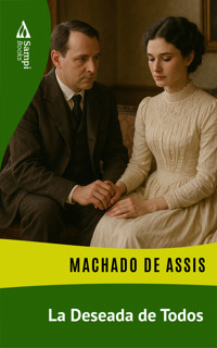La Deseada de Todos - Machado de Assis - E-Book