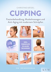Cupping - Christine Kätzel - E-Book
