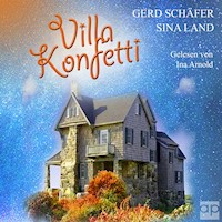 Villa Konfetti - Sina Land - Hörbuch