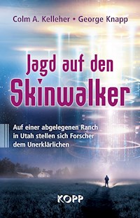 Jagd auf den Skinwalker - Colm A. Kelleher - E-Book