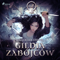 Gildia Zabójców - Małgorzata Stefanik - Hörbuch