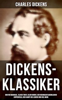 Dickens-Klassiker - Charles Dickens - E-Book