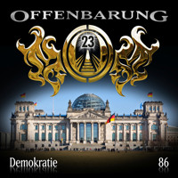 Offenbarung 23, Folge 86: Demokratie - Paul Burghardt - Hörbuch