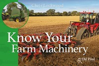 Know Your Farm Machinery - Chris Lockwood - E-Book