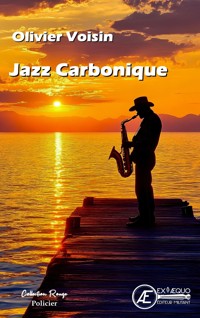 Jazz carbonique - Olivier Voisin - E-Book