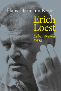 Erich Loest - Hans-Hermann Kestel - E-Book