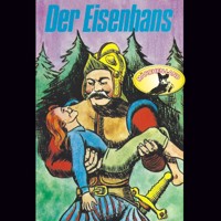 Gebrüder Grimm, Der Eisenhans / Des Teufels rußiger Bruder - Gebrüder Grimm - Hörbuch
