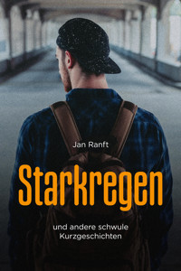 Starkregen - Jan Ranft - E-Book