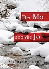 Der Mo und die Jo - Marion Becker - E-Book
