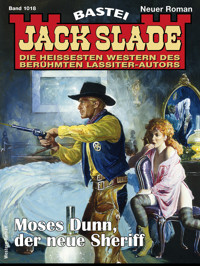 Jack Slade 1018 - Jack Slade - E-Book