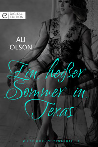 Ein heißer Sommer in Texas - Ali Olson - E-Book