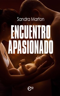 Encuentro apasionado - SANDRA MARTON - E-Book