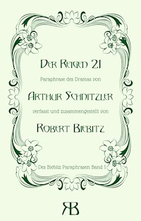 Der Reigen 21 - Robert Biebitz - E-Book